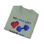 No Lives Left Just PRs T-Shirt