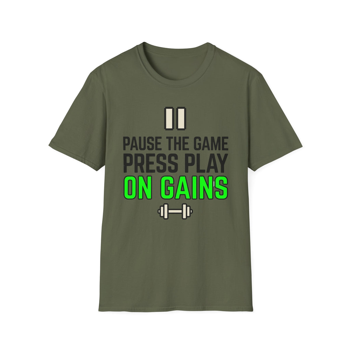 Pause The Game Press Play On Gains T-Shirt