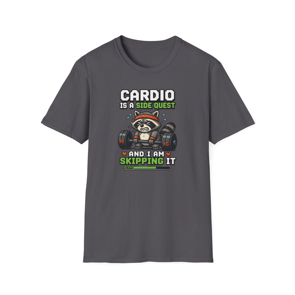Cardio Is A Side Quest And I Am Skipping It T-Shirt