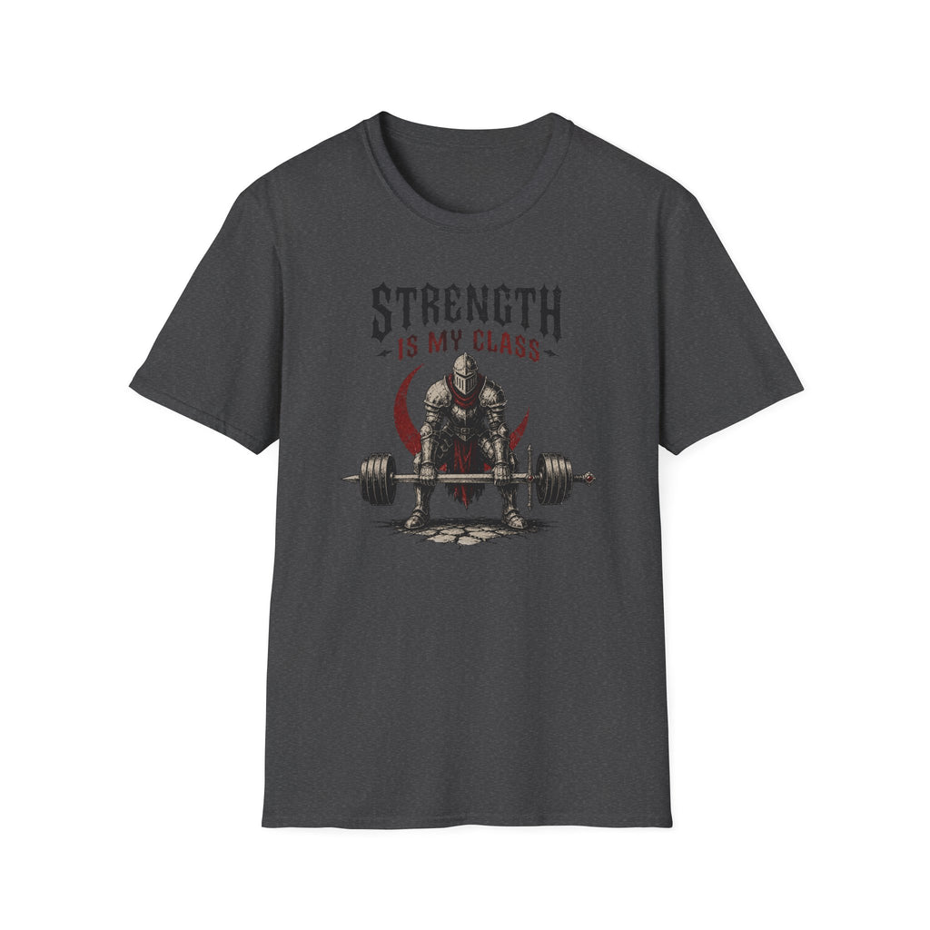 Strength Is My Class T-Shirt