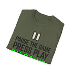 Pause The Game Press Play On Gains T-Shirt