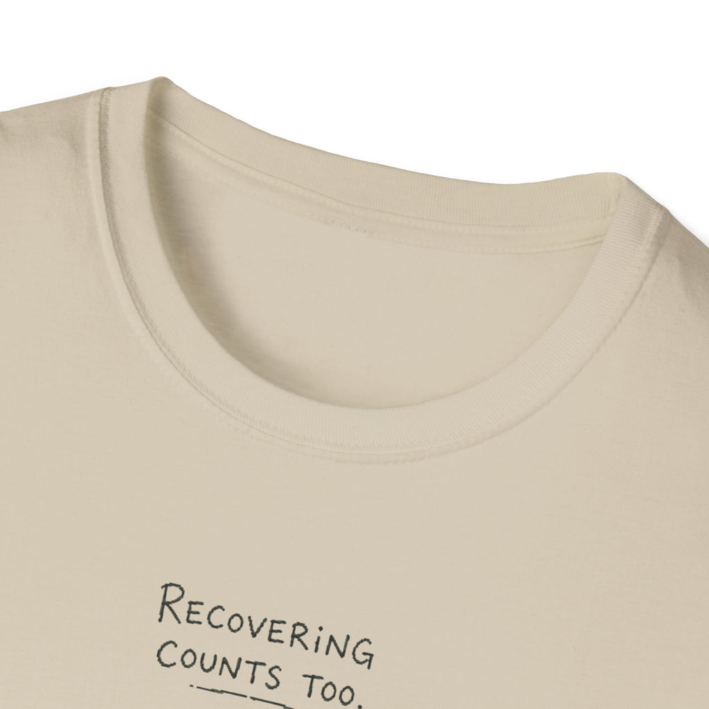 Recovering Counts Too T-Shirt