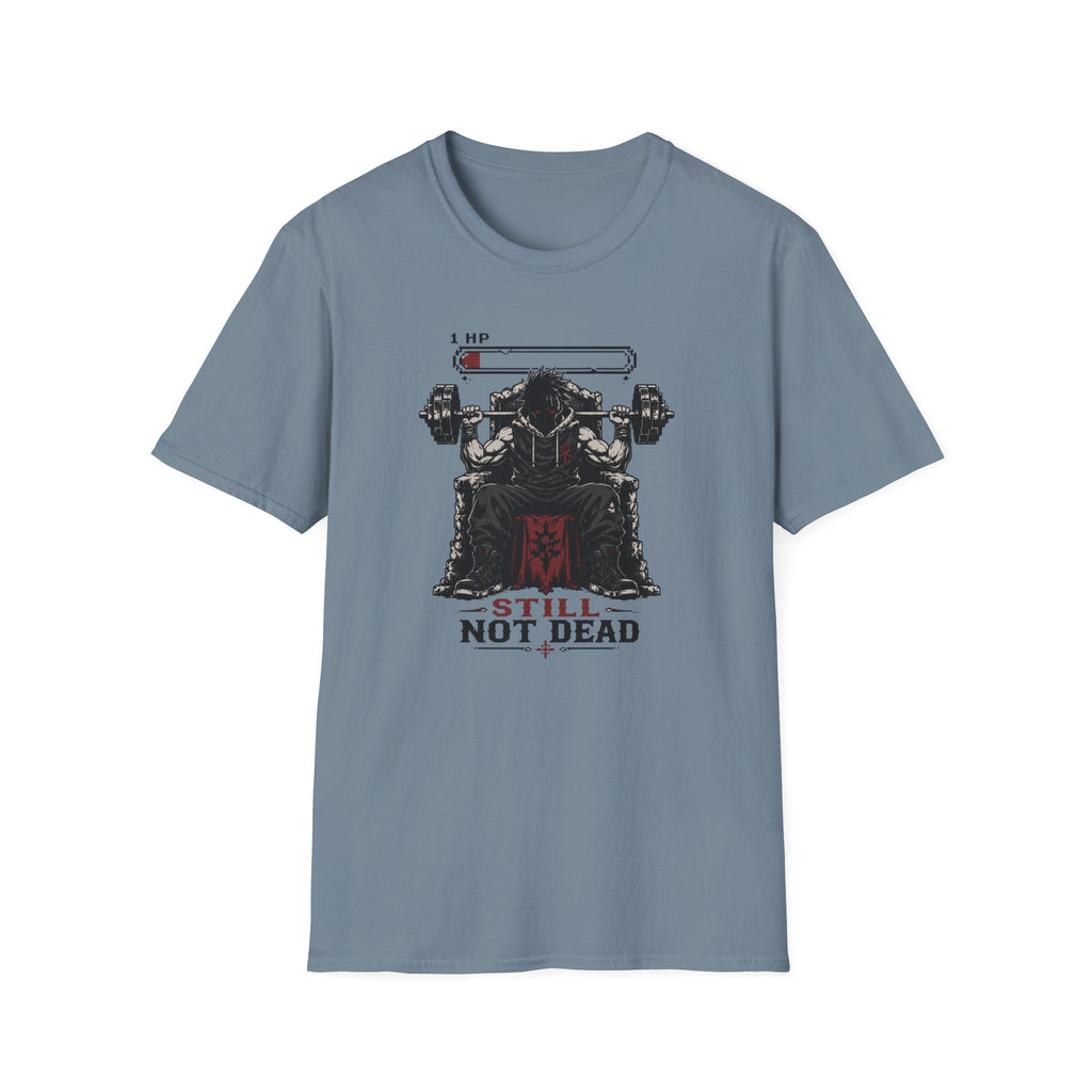 Still Not Dead  T-Shirt
