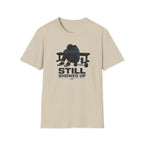 Still Showed Up T-Shirt