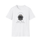 Stay Functional  T-Shirt