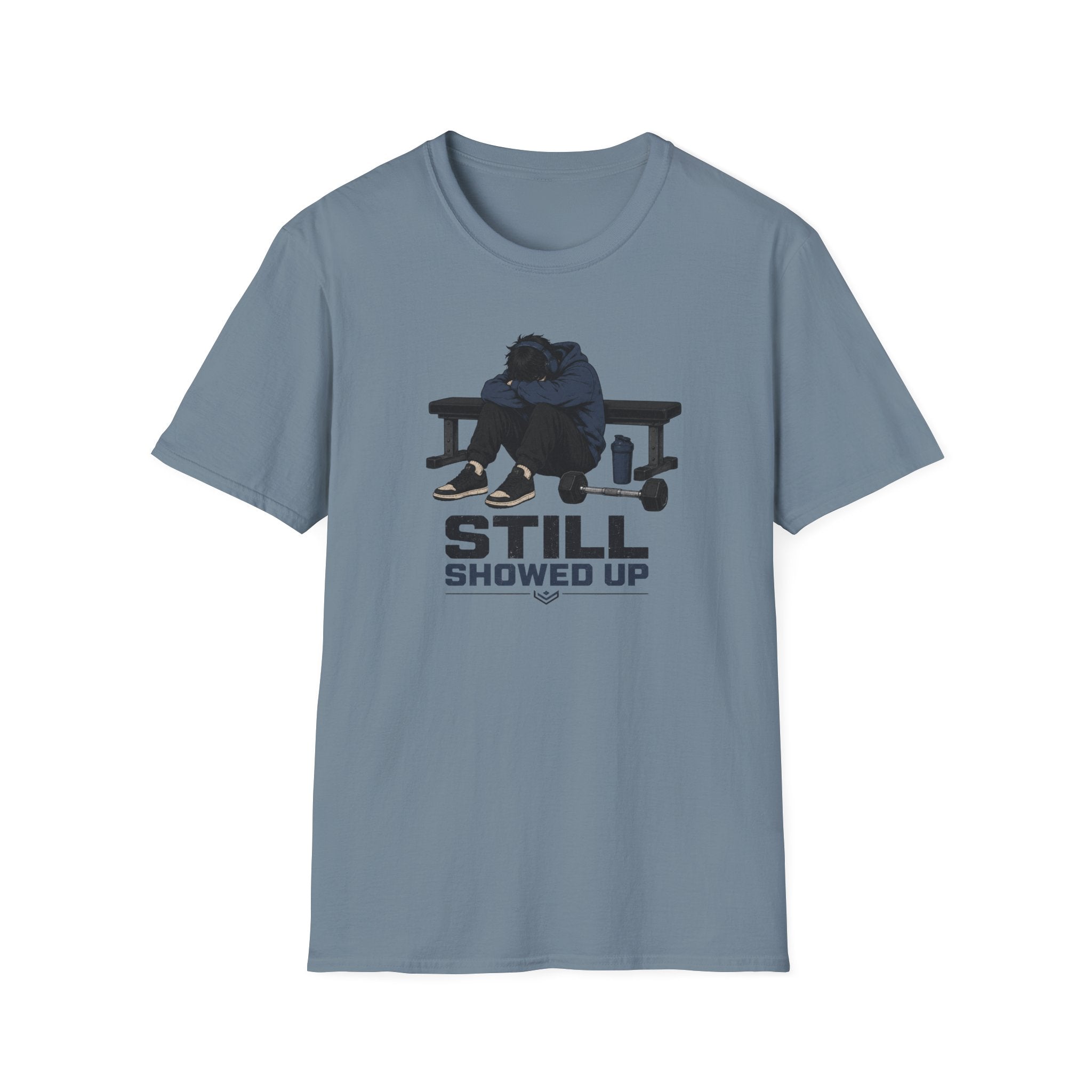 Still Showed Up T-Shirt