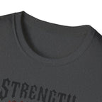 Strength Is My Class T-Shirt
