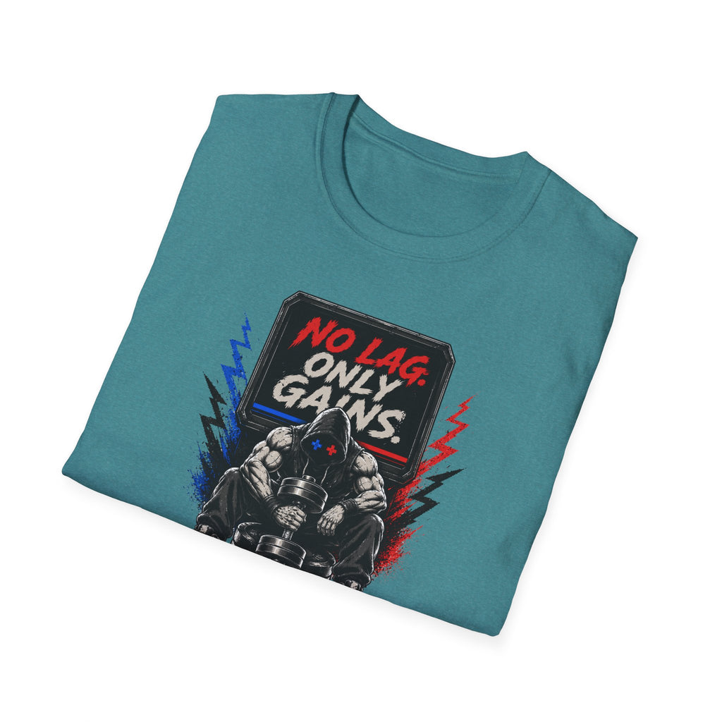 No Lag Only Gains  T-Shirt