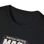 PatchNotes Mass Update  T-Shirt