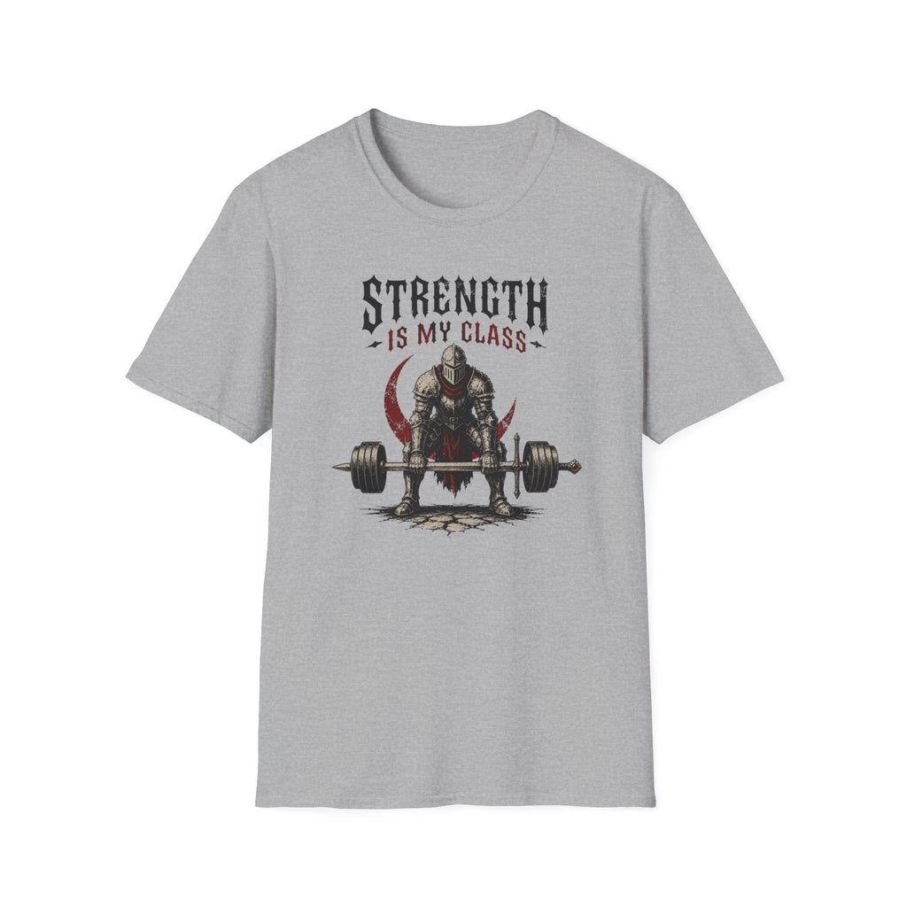 Strength Is My Class T-Shirt