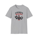 Strength Build Only  T-Shirt