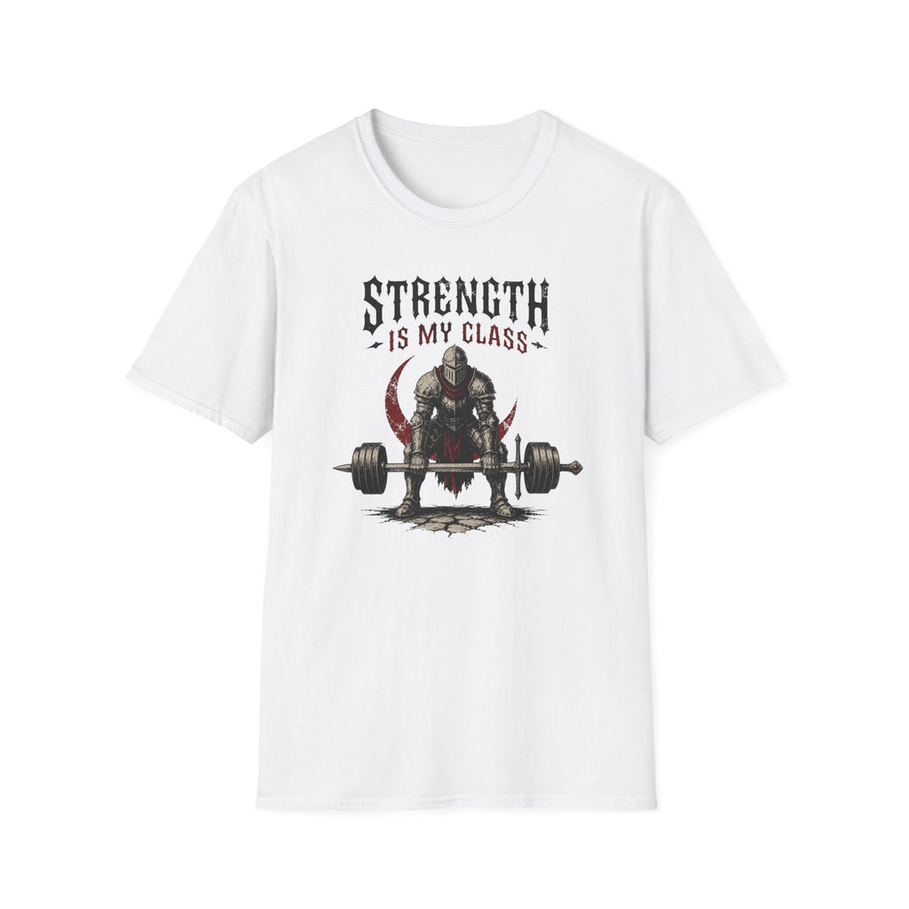 Strength Is My Class T-Shirt