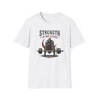 Strength Is My Class T-Shirt
