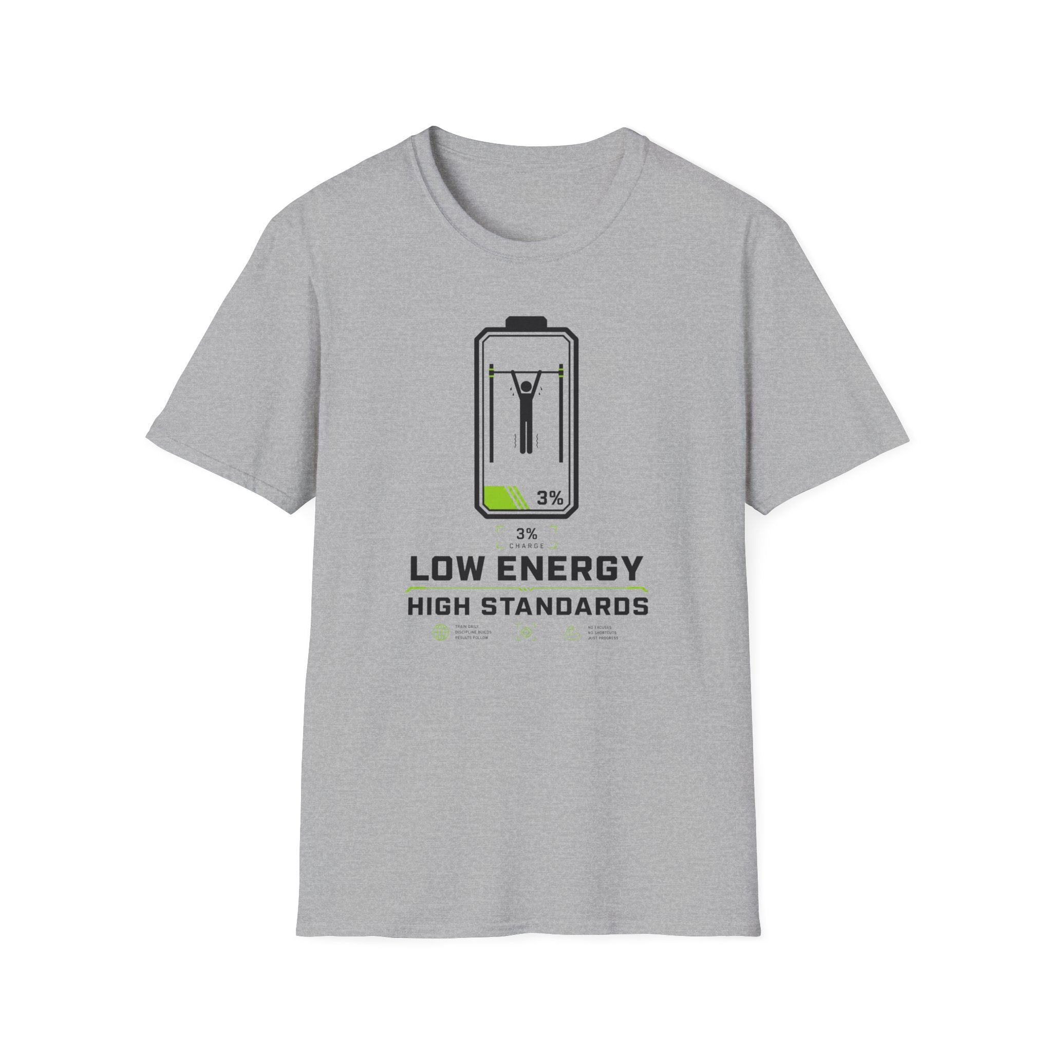 Low Energy High Standards T-Shirt