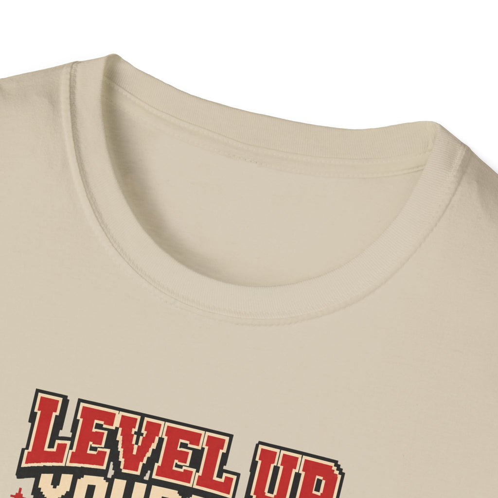 Level UP Yourself T-Shirt
