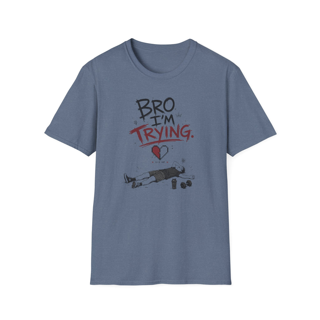 Bro I´m Trying T-Shirt