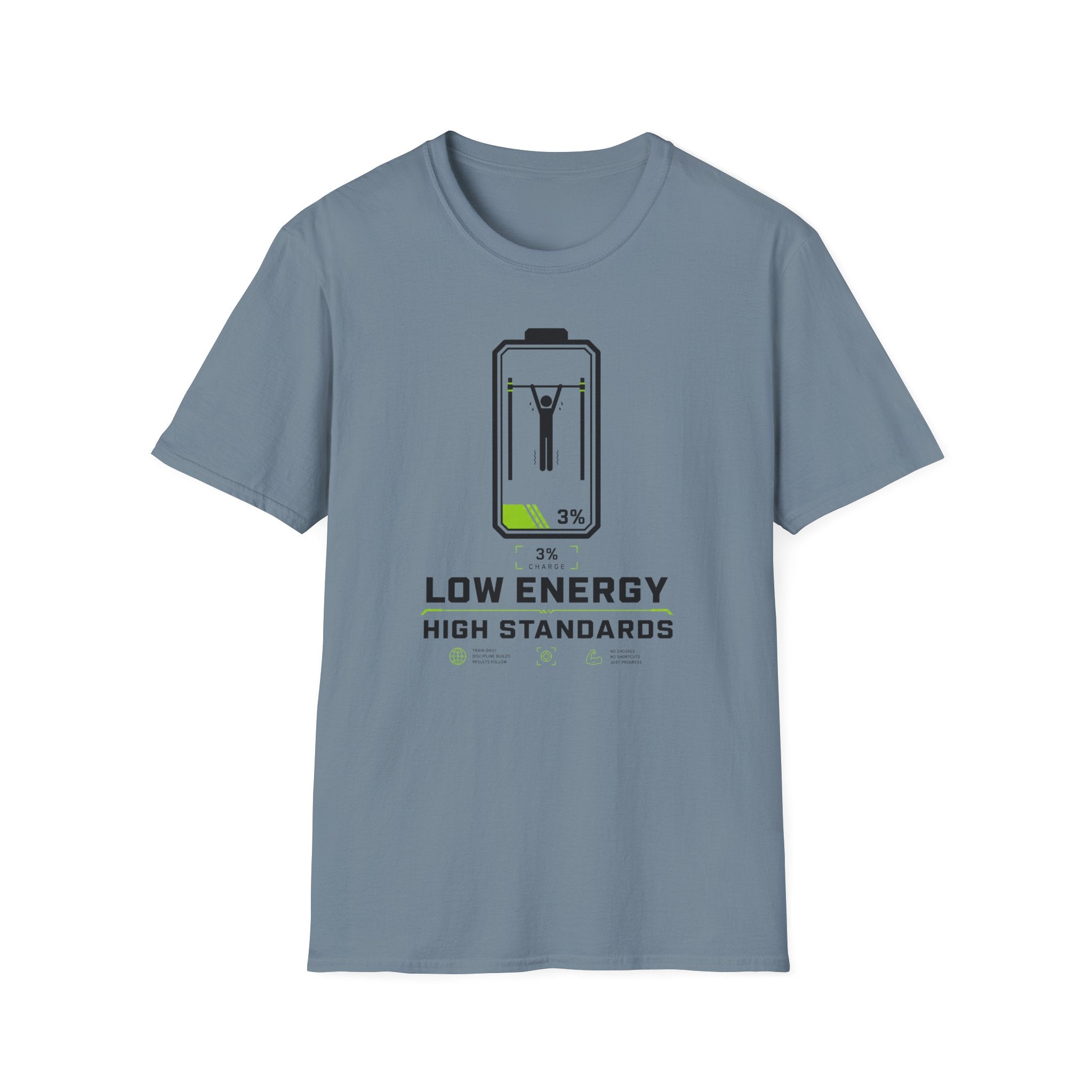 Low Energy High Standards T-Shirt