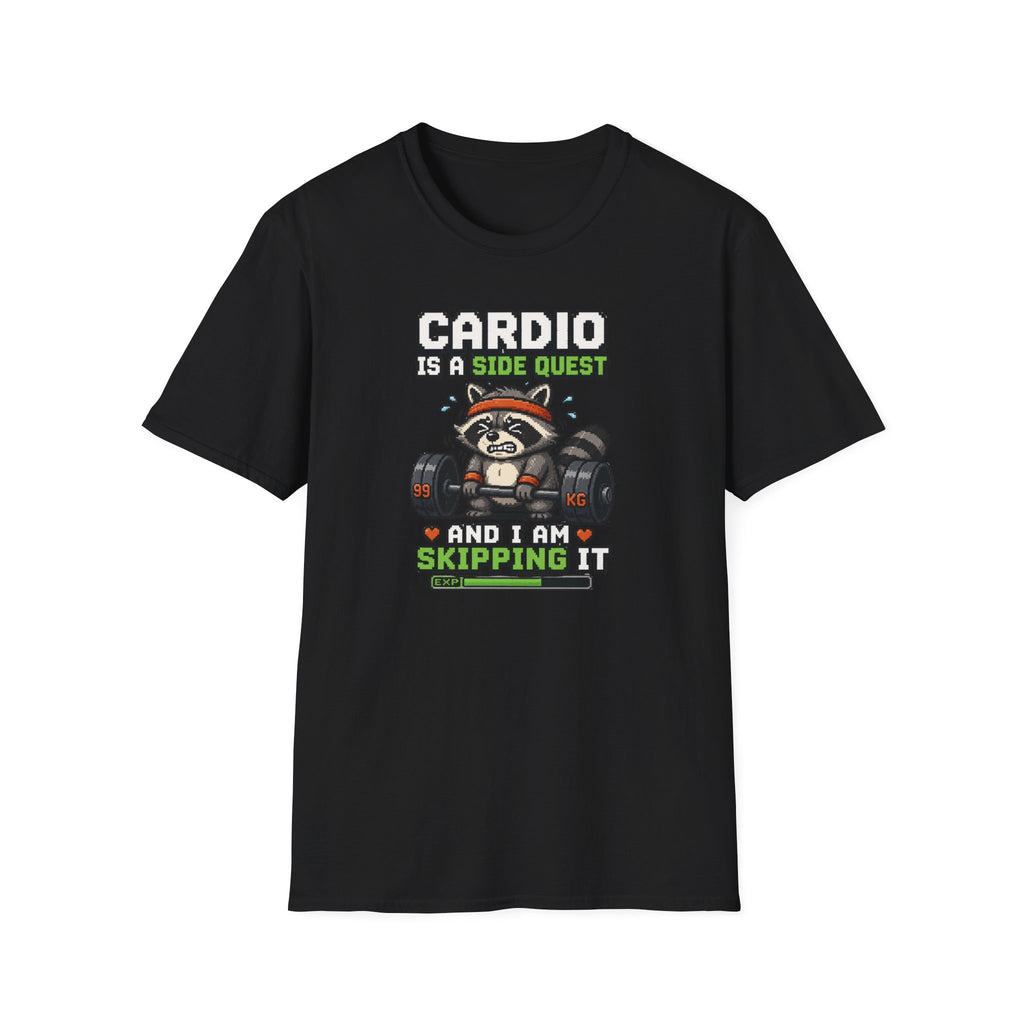 Cardio Is A Side Quest And I Am Skipping It T-Shirt