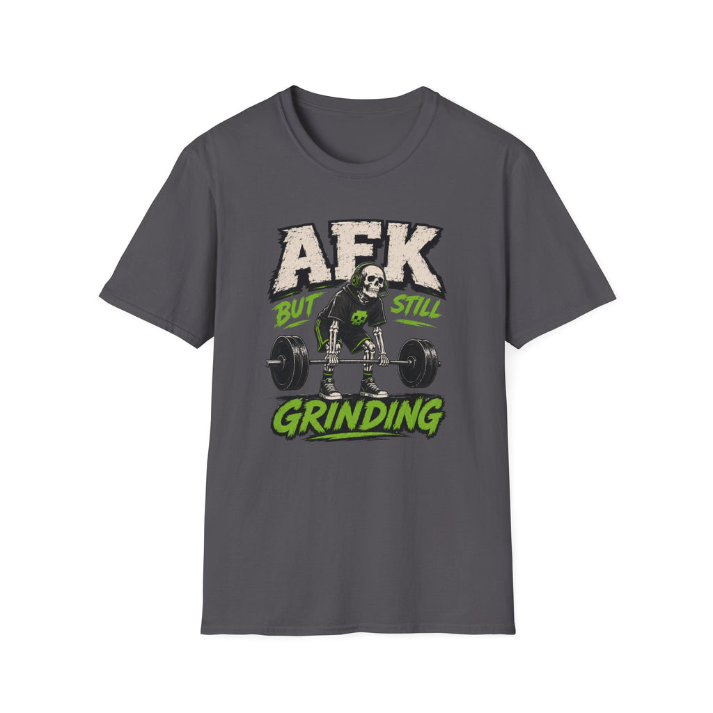 AFK But Still Grinding T-Shirt