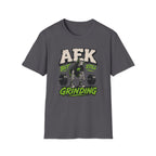 AFK But Still Grinding T-Shirt