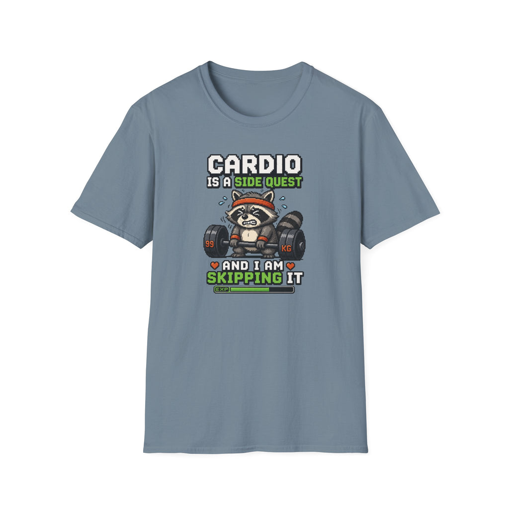 Cardio Is A Side Quest And I Am Skipping It T-Shirt