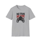No Pain No Game T-Shirt