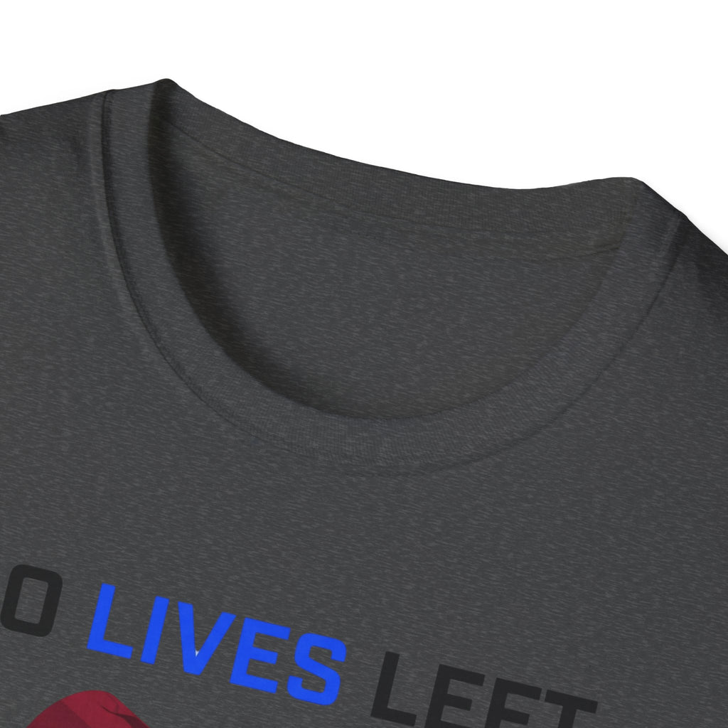 No Lives Left Just PRs T-Shirt
