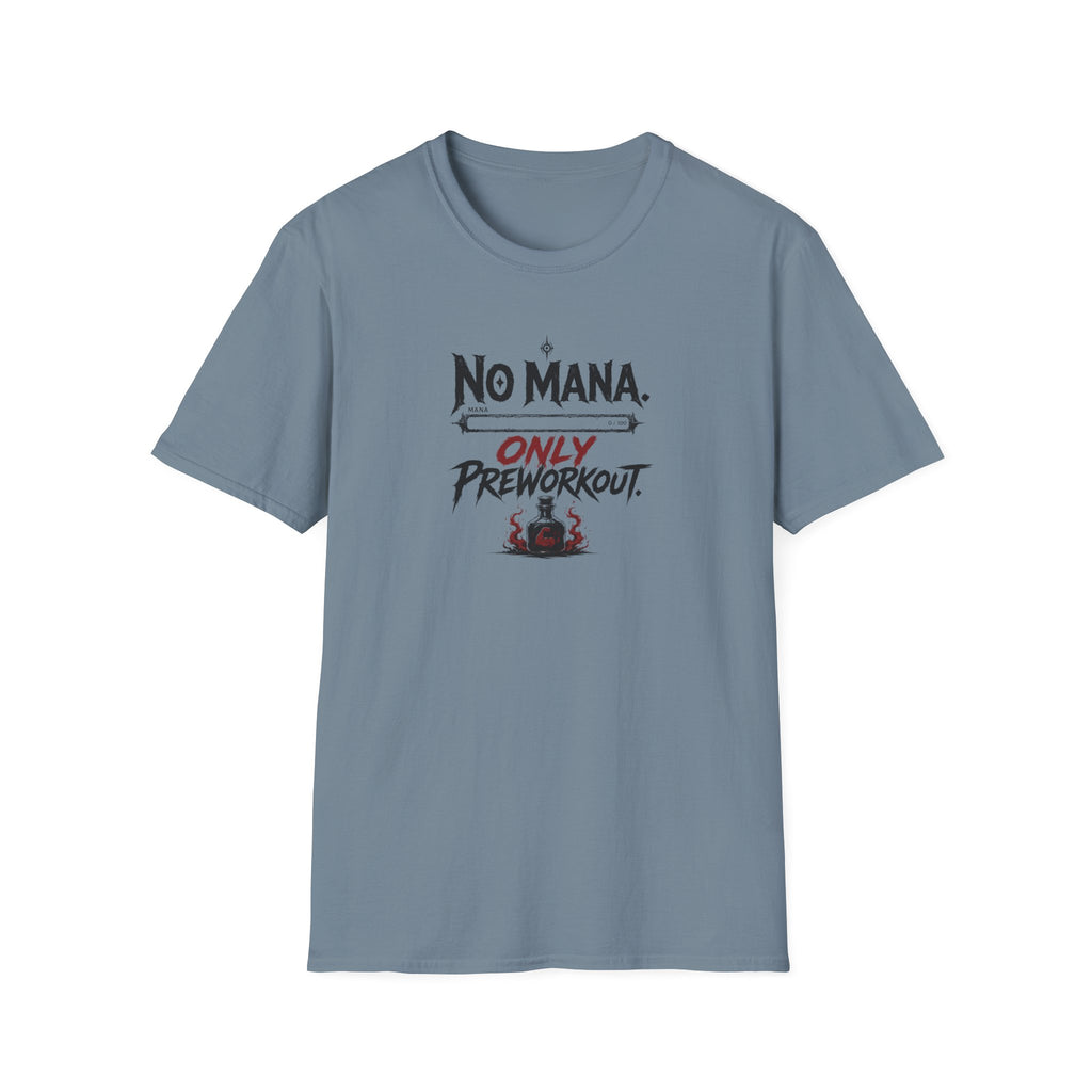 No Mana T-Shirt