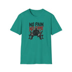 No Pain No Game T-Shirt