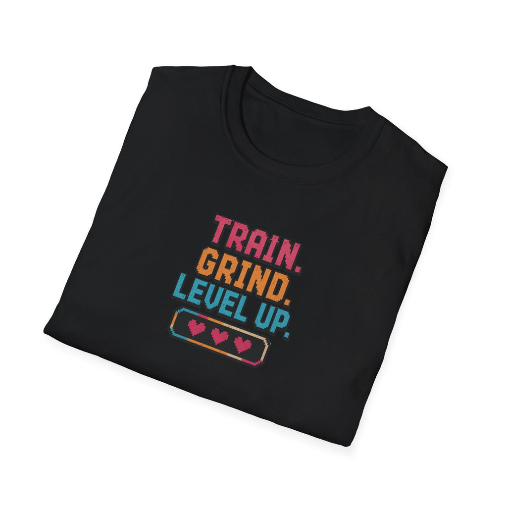 Train. Grind. Level Up. T-Shirt