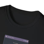 Not Quitting.Just Loading T-Shirt