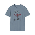 Bro I´m Trying T-Shirt