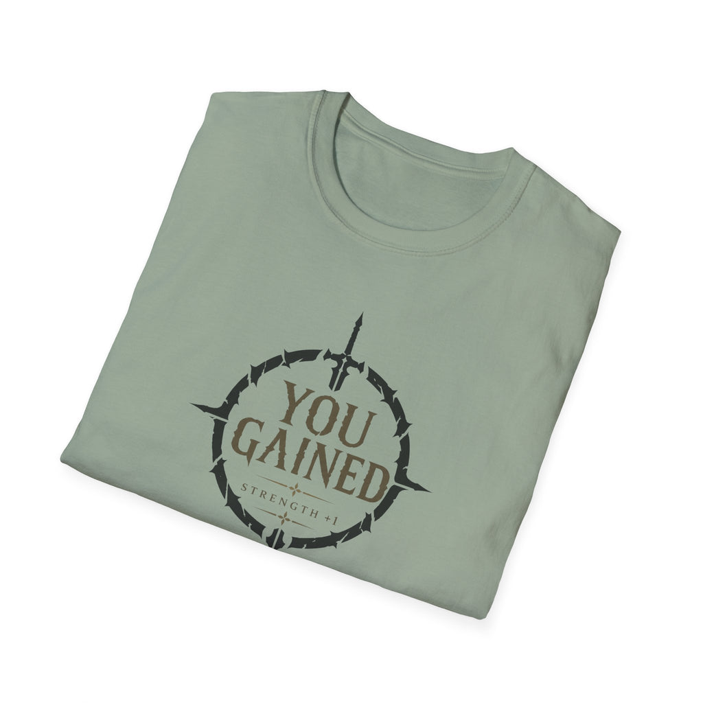 You Gained T-Shirt