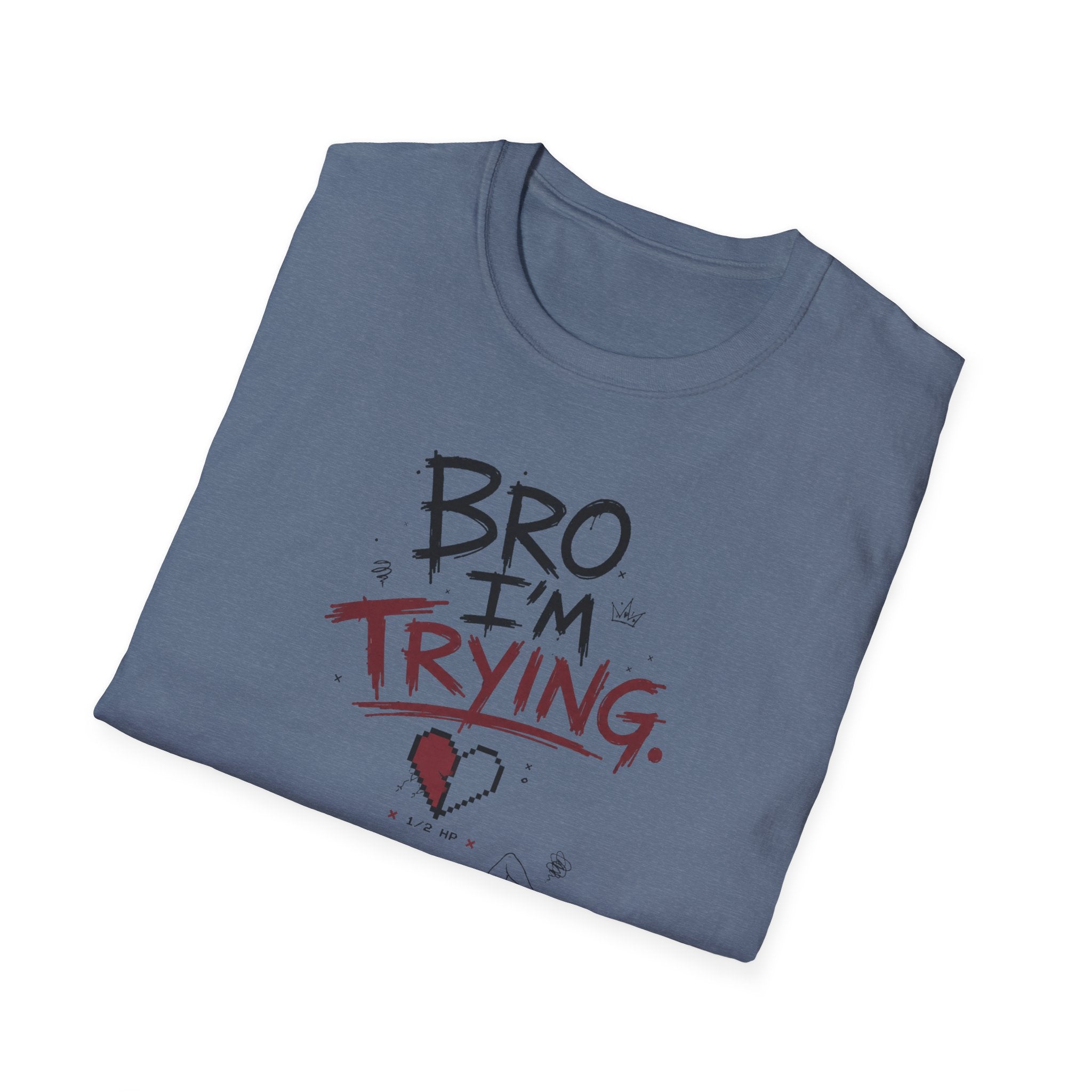 Bro I´m Trying T-Shirt