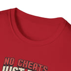 No Cheats Just Reps  T-Shirt