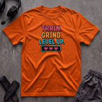 Train. Grind. Level Up. T-Shirt