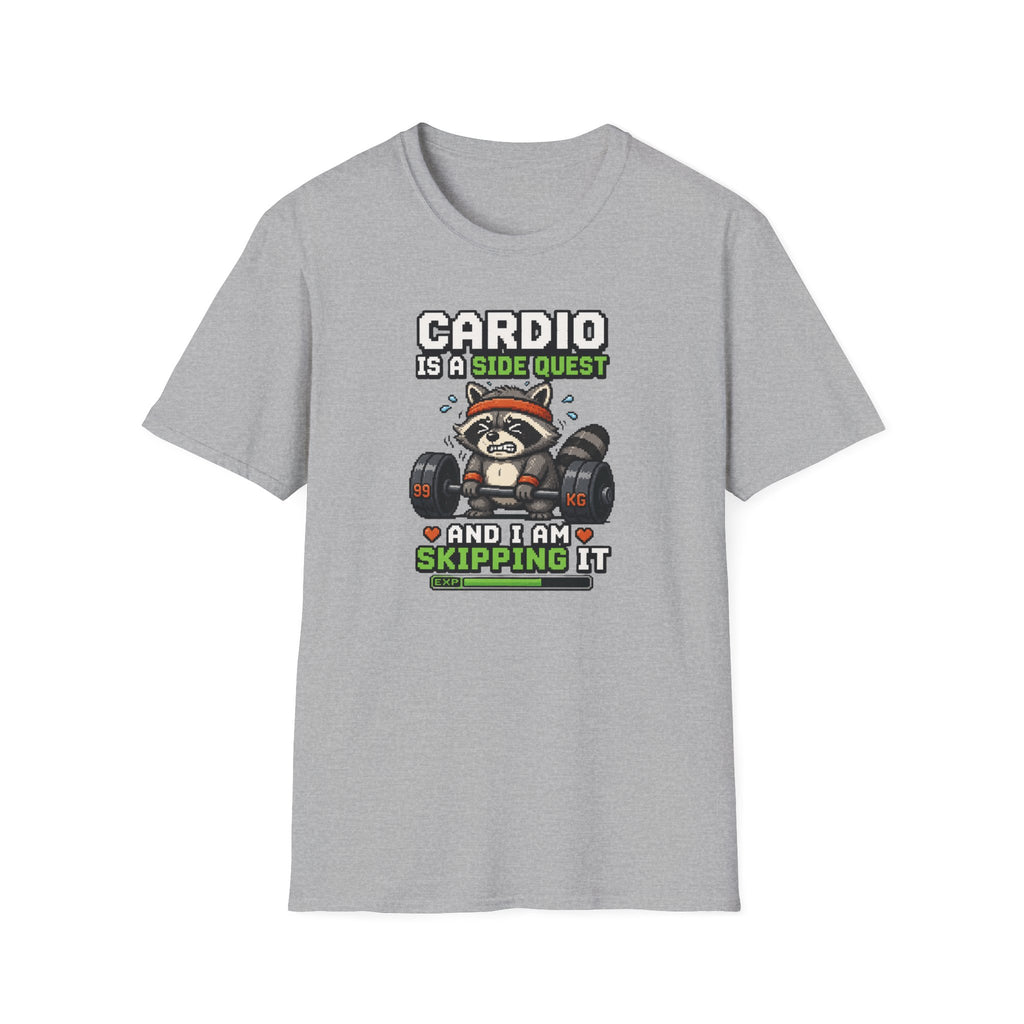 Cardio Is A Side Quest And I Am Skipping It T-Shirt