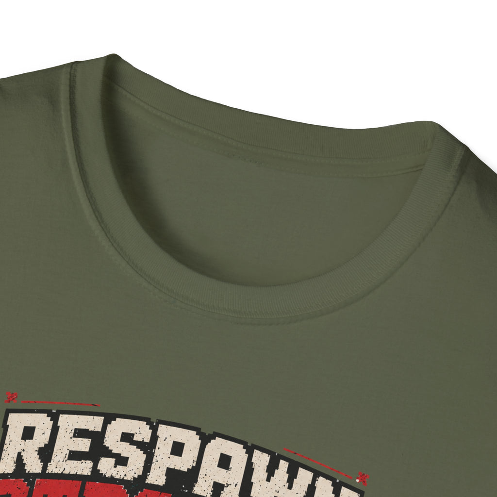 Respawn Stronger  T-Shirt