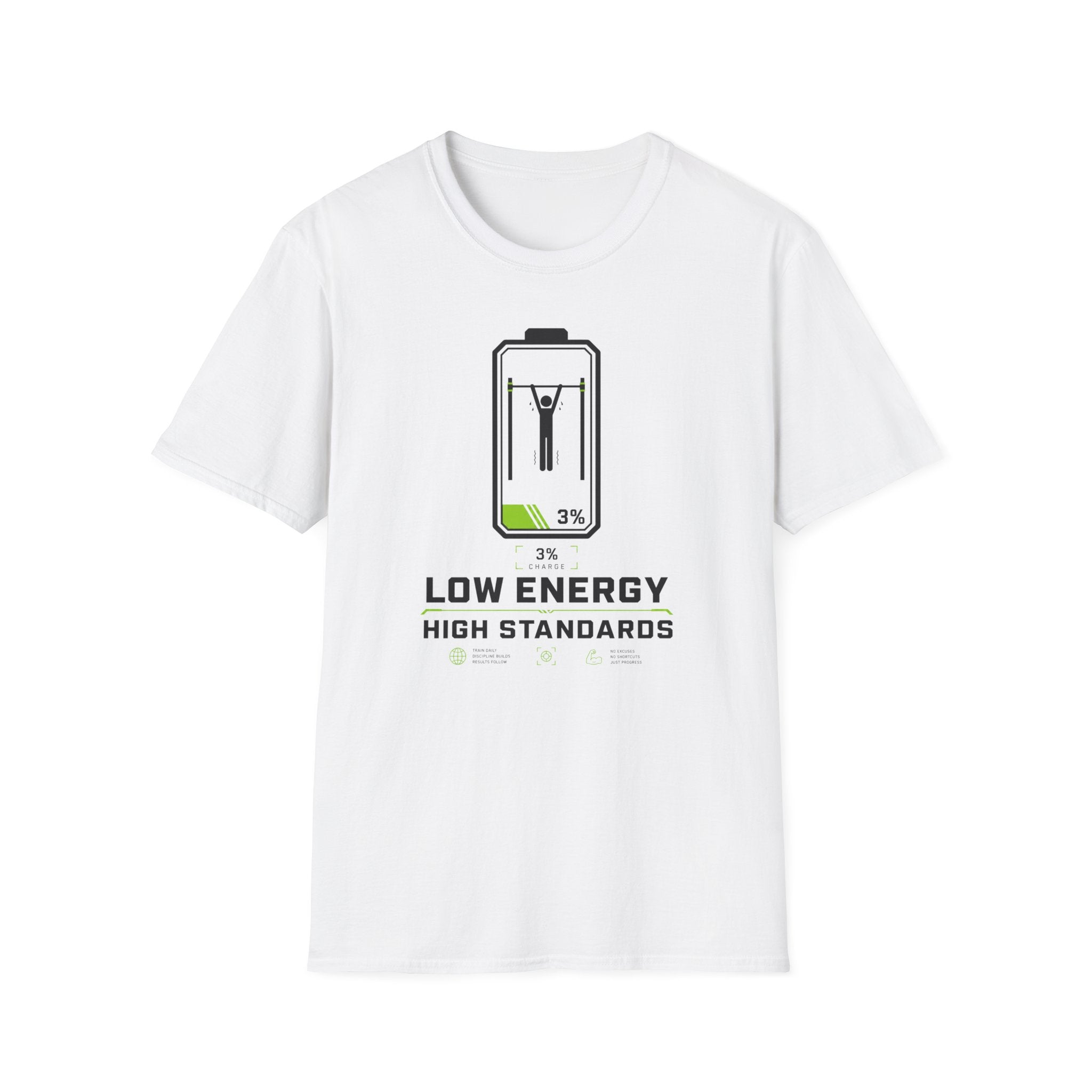 Low Energy High Standards T-Shirt