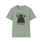 Still Not Dead  T-Shirt