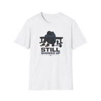 Still Showed Up T-Shirt