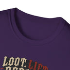 Loot. Lift. Repeat. T-Shirt