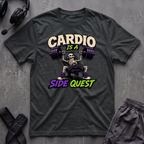 Cardio Is A Side Quest T-Shirt