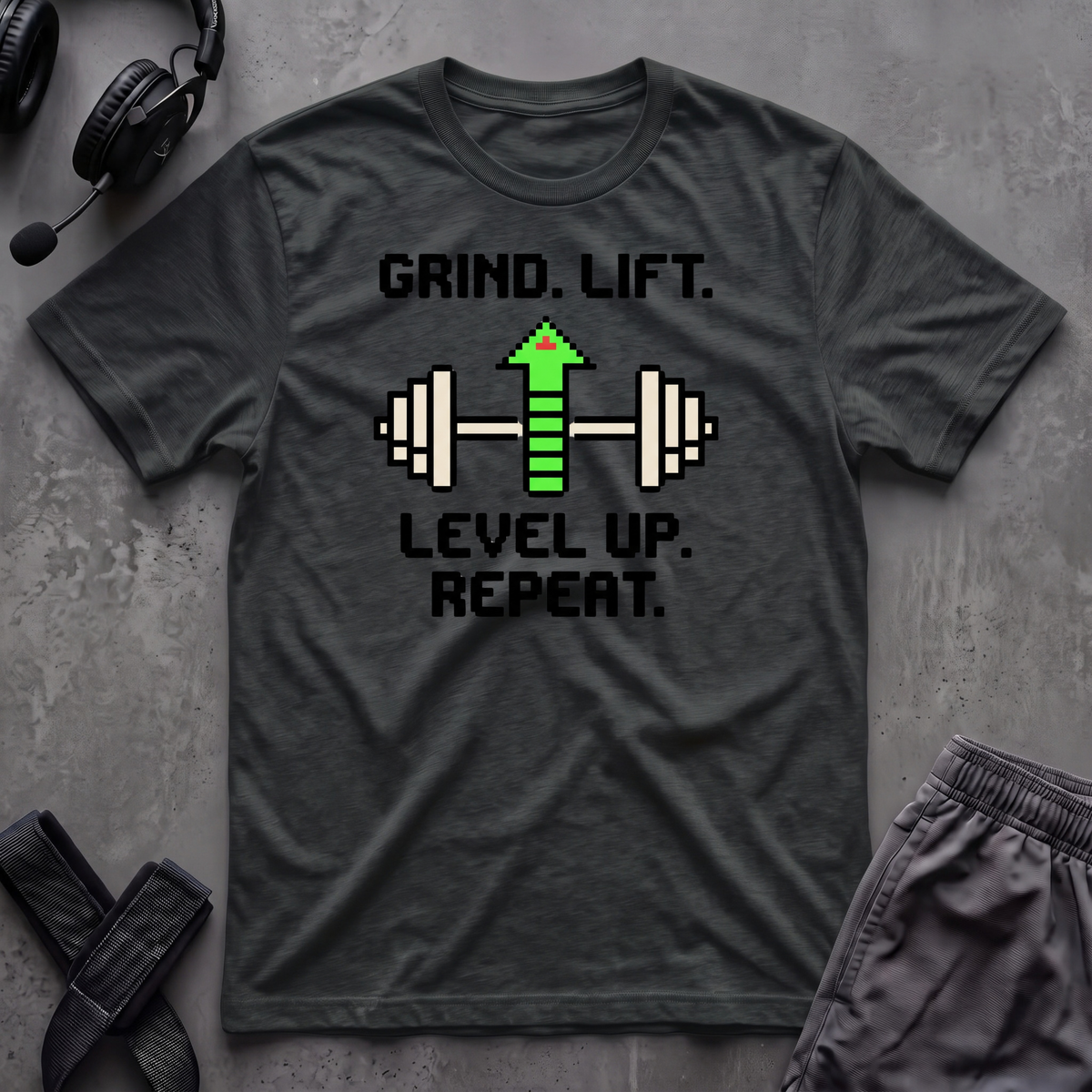 Grind.Lift.Level Up.Repeat.  T-Shirt