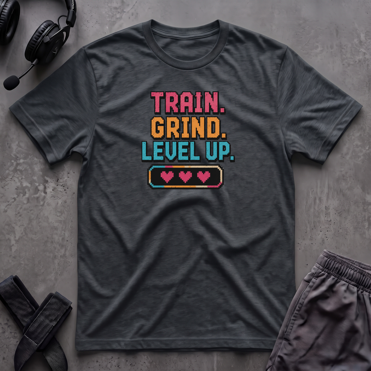 Train. Grind. Level Up. T-Shirt