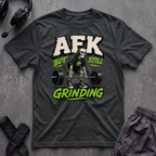 AFK But Still Grinding T-Shirt