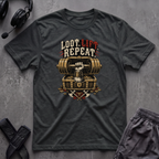 Loot. Lift. Repeat. T-Shirt