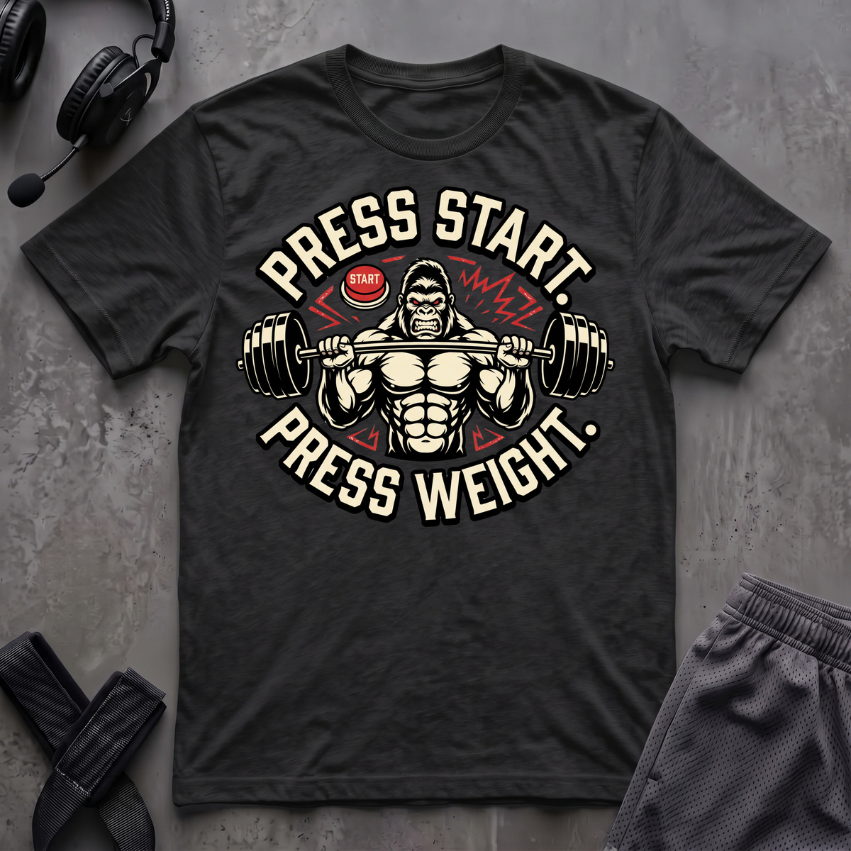 Press Start. Press Weight. T-Shirt