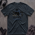 Still Showed Up T-Shirt
