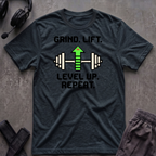 Grind.Lift.Level Up.Repeat.  T-Shirt